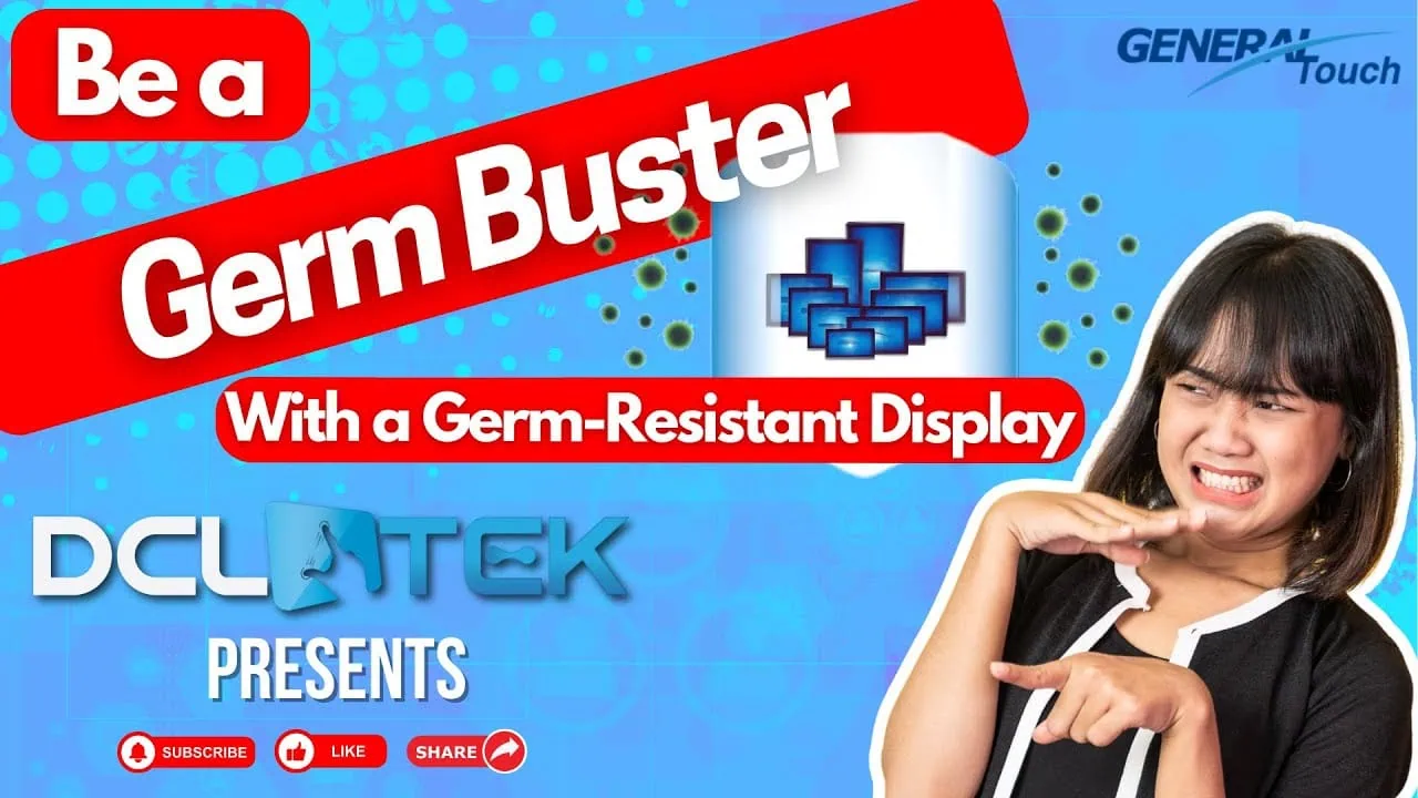 General Touch Kills Germs! From DCLTEK